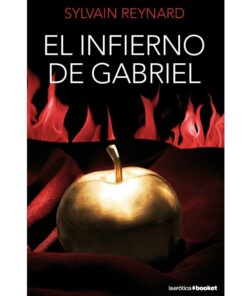GRUPO PLANETA - EL INFIERNO DE GABRIEL  EDICION DE BOLSILLO
