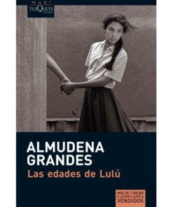 GRUPO PLANETA - LAS EDADES DE LULÚ  EDICION DE BOLSILLO